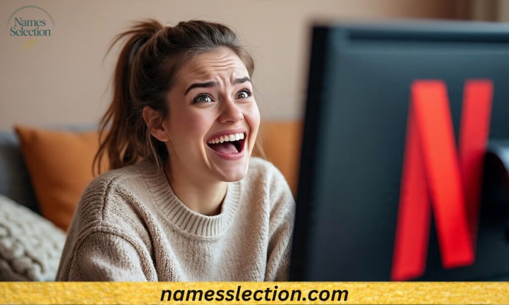 Funny Names for Netflix Profiles for Girls