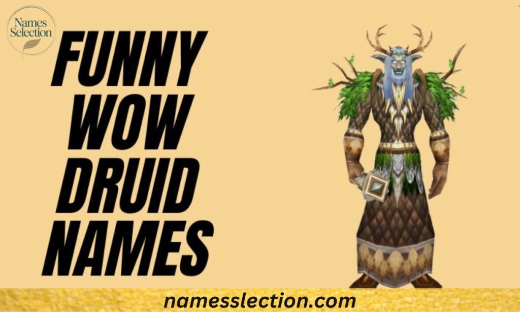 Funny and Quirky Druid Names