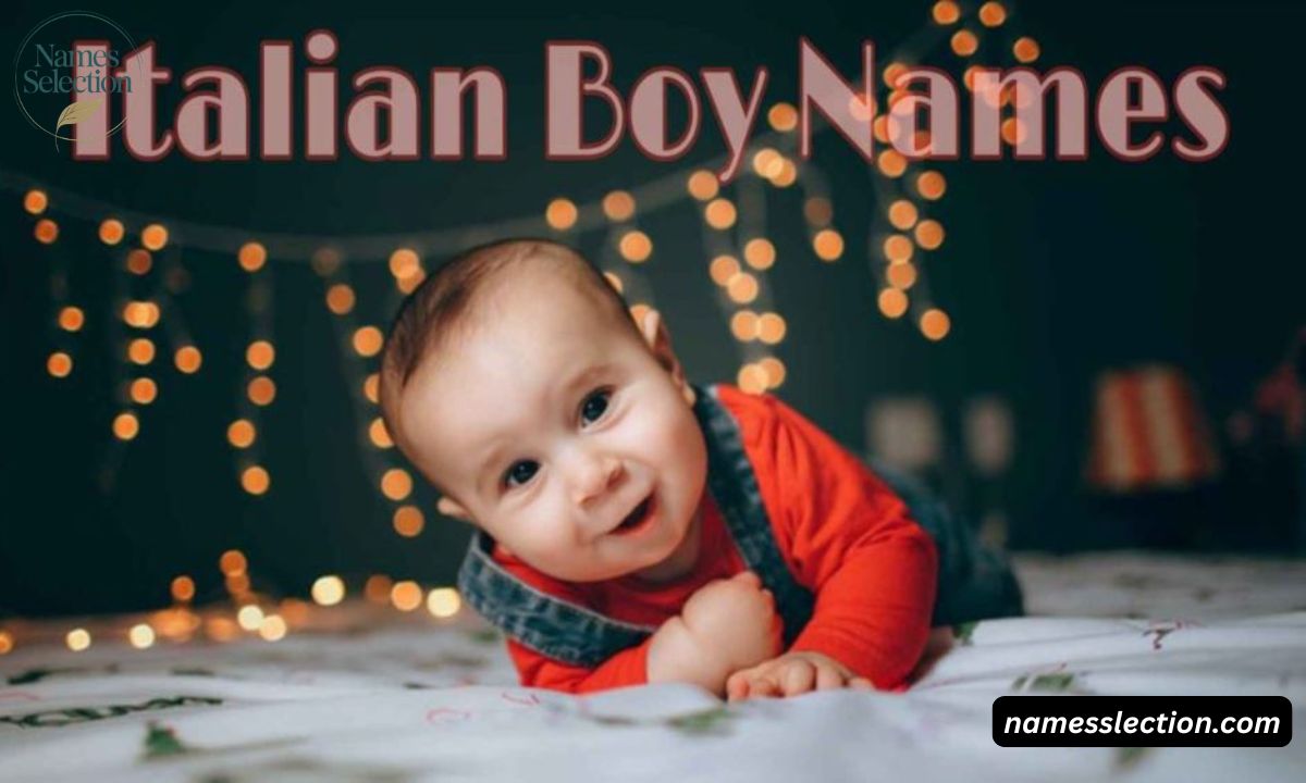 300+ Stunning Italian Boy Names: Meanings, Origins & 2025 Trends