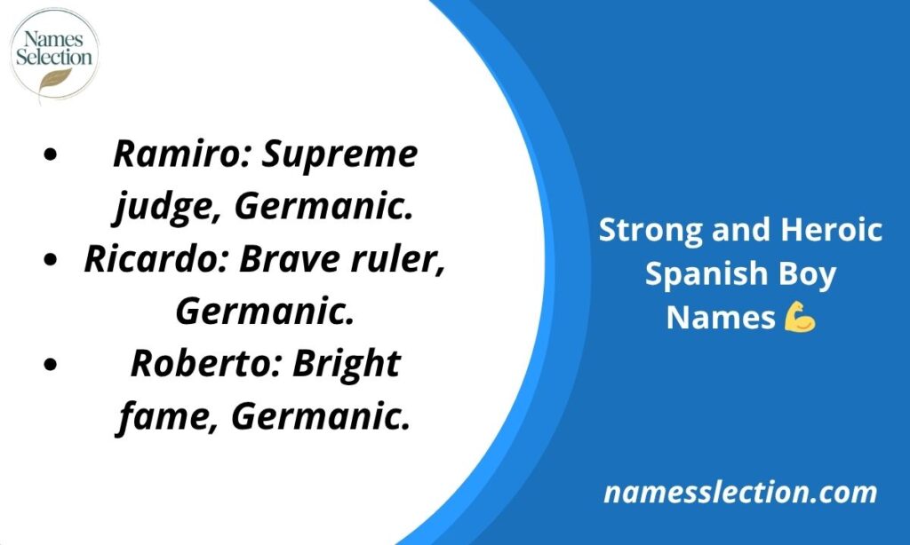 Strong and Heroic Spanish Boy Names 💪