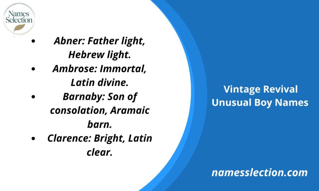 Vintage Revival Unusual Boy Names 
