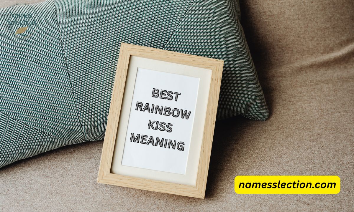 Best Rainbow Kiss Meaning: A Complete Guide