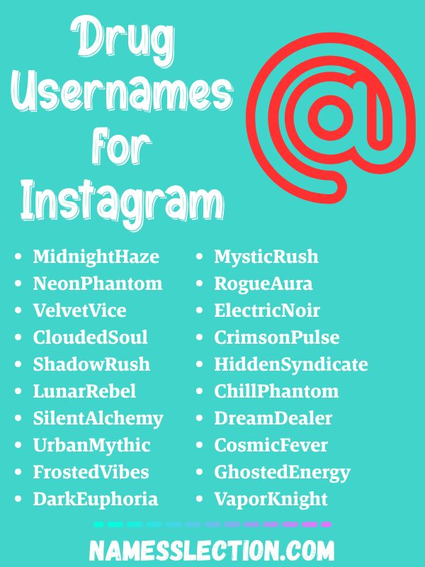 Drug Usernames for Instagram