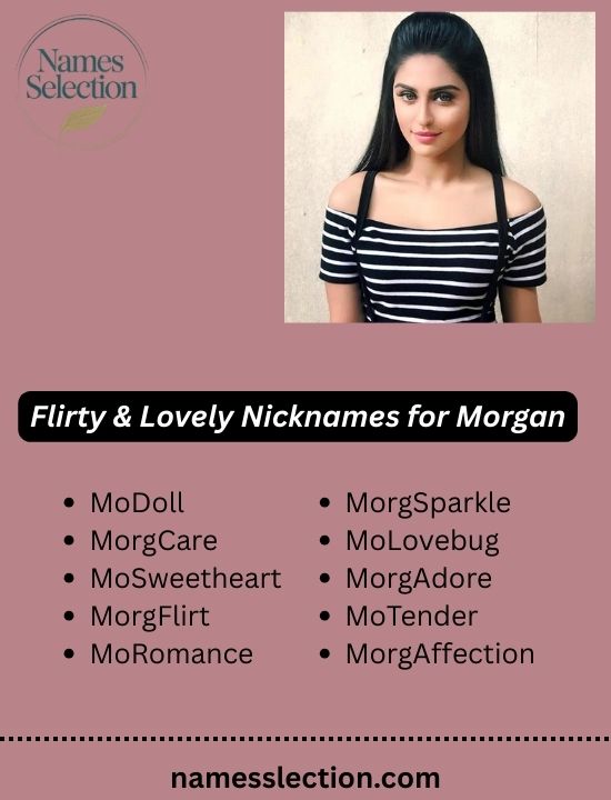 Flirty & Lovely Nicknames for Morgan
