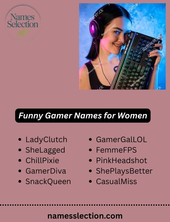 Funny Gamer Names for Women