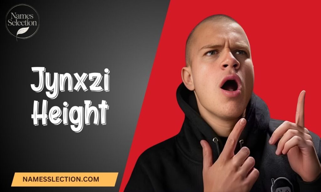 Jynxzi Height