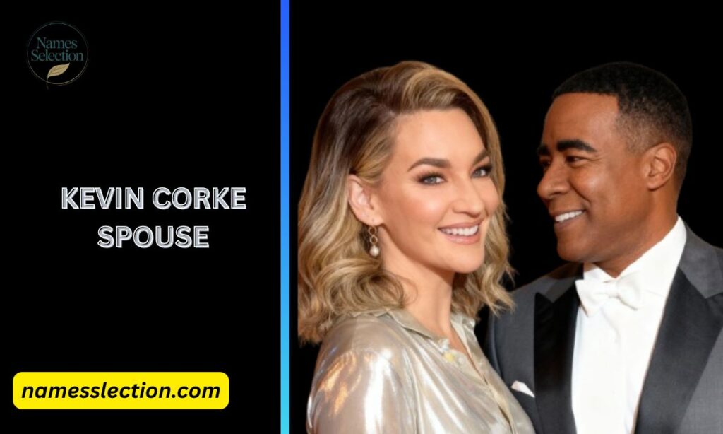 KEVIN CORKE SPOUSE