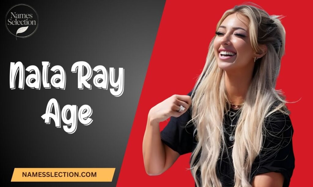 Nala Ray Age