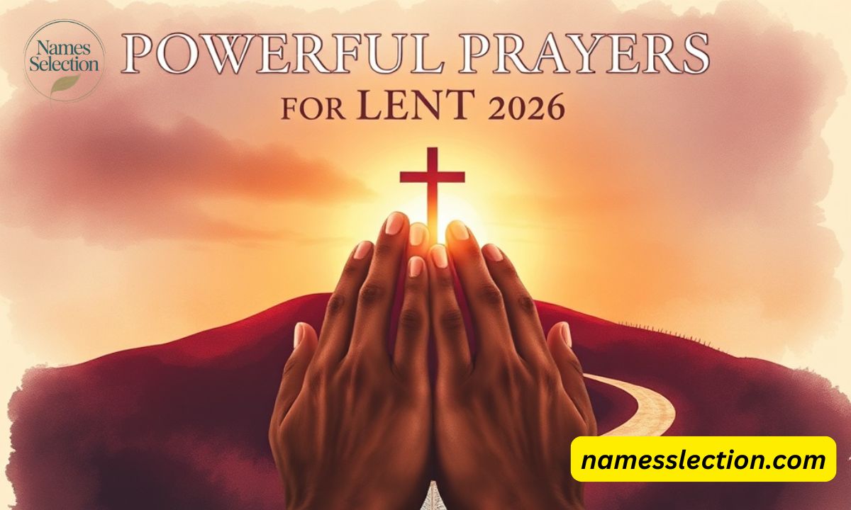 40 Powerful Prayers for Lent 2026