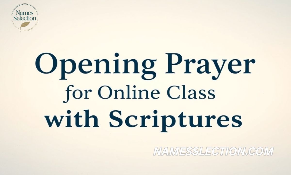 45+ Opening Prayer for Online Class with Scriptures