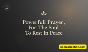 45 Short Powerful Prayer For The Soul To Rest In Peace