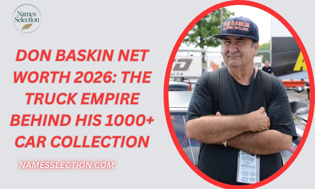 Don Baskin Net Worth 2026: The Truck Empire Behind His 1000+ Car Collection