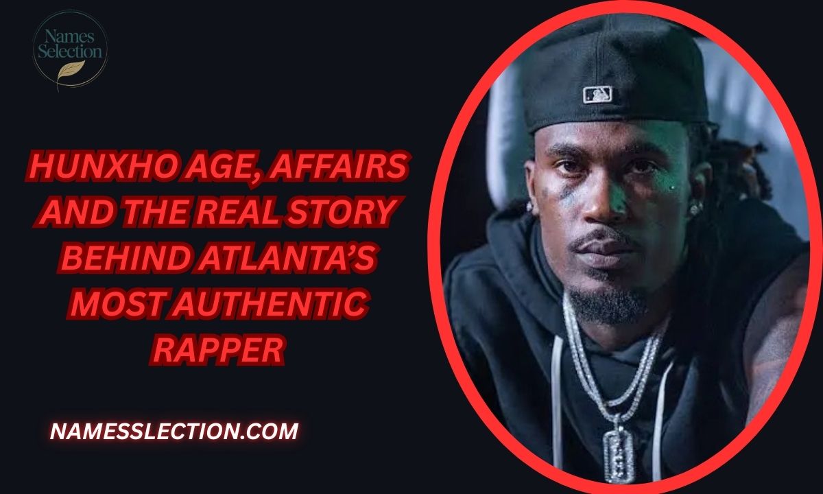 Hunxho Age, Affairs and the Real Story Behind Atlanta’s Most Authentic Rapper