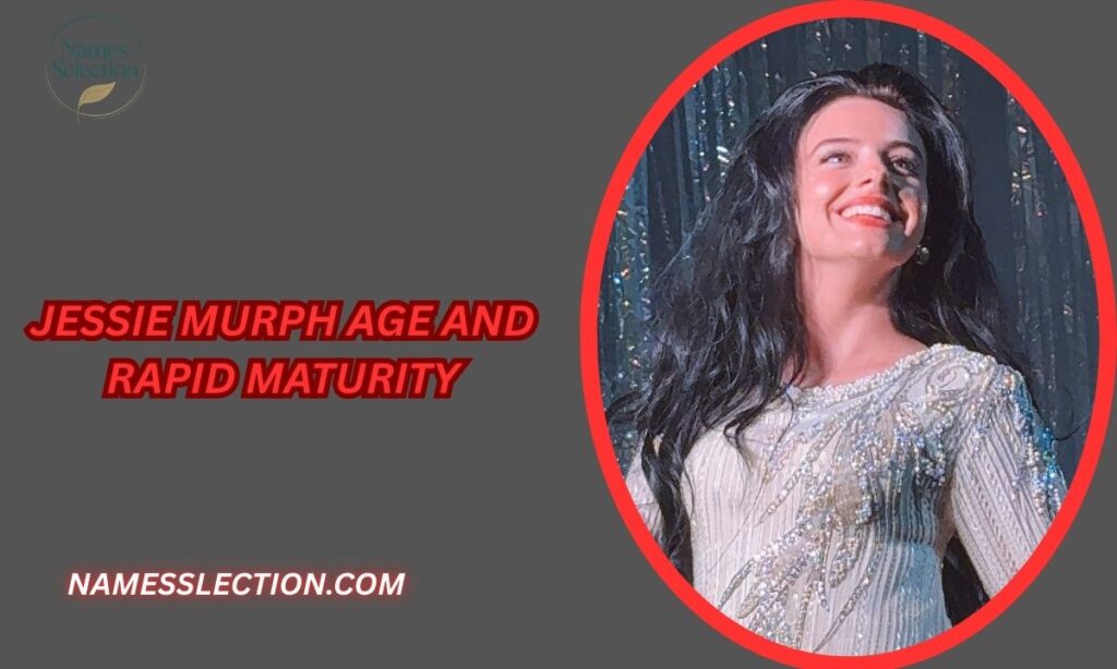 Jessie Murph Age and Rapid Maturity