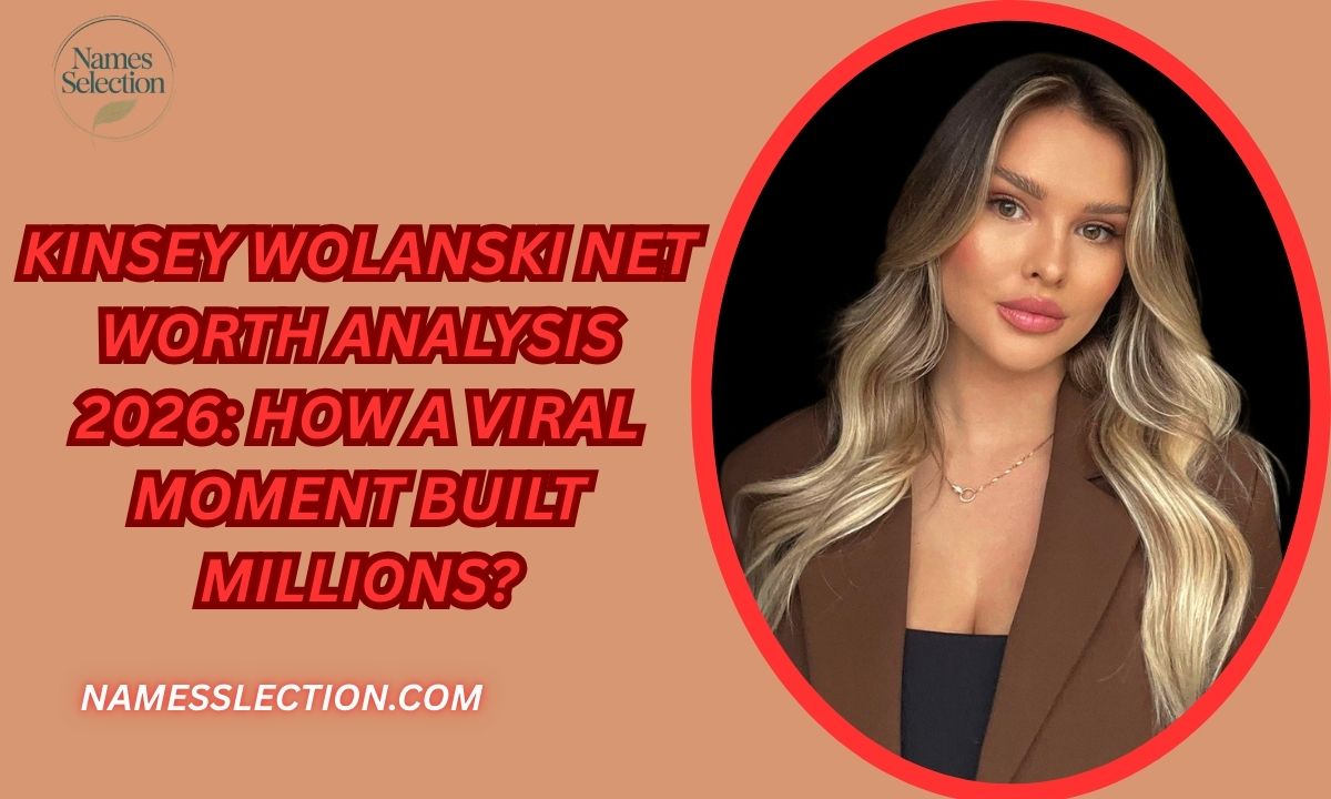 Kinsey Wolanski Net Worth Analysis 2026: How a Viral Moment Built Millions?