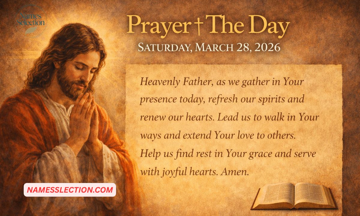 Prayer of The Day: Saturday, March 28, 2026