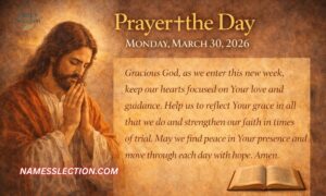 Prayer of the Day Monday, March 30, 2026