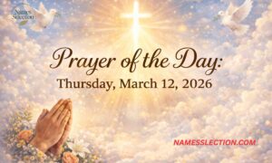 Prayer of the Day: Thursday, March 12, 2026